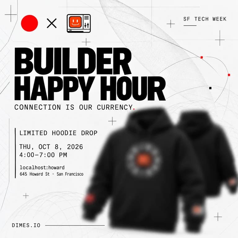 Builder Happy Hour + Hoodie Drop | Dimes × Bankr — image 1